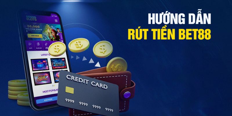 Hướng dẫn mọi người quy trình nạp tiền, rút tiền Bet88 đơn giản